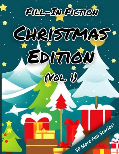 Fill-In Fiction Christmas Edition: (Volume 1)