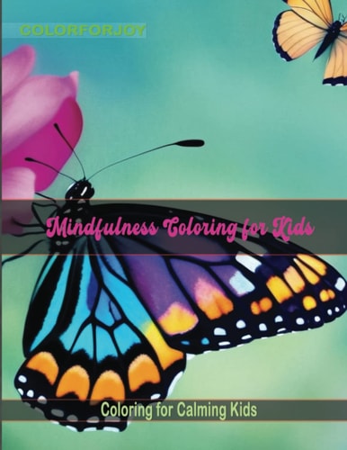 Mindfulness Coloring Book for Kids