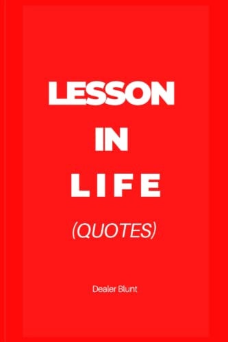 LESSON IN LIFE Quotes