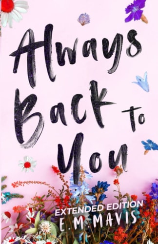 Always Back To You - Extended Edition