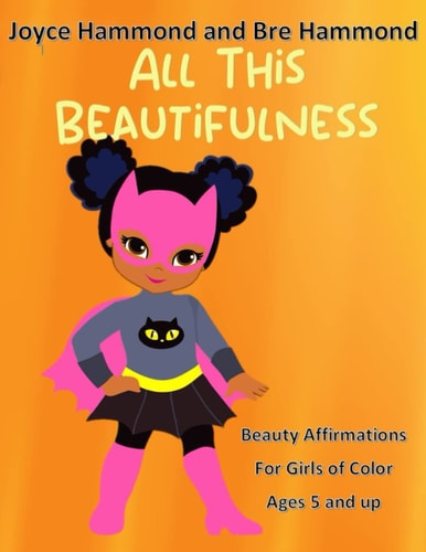 All This Beautifulness Brown Girl Collection I