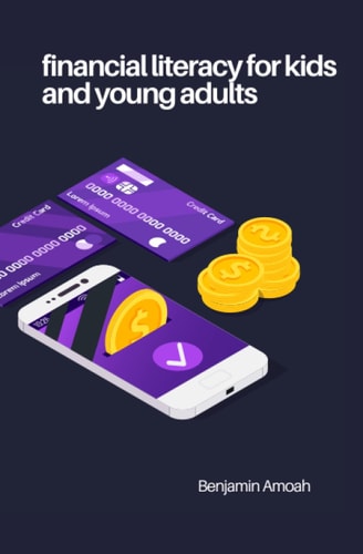 Financial Literacy for Kids and Young Adults