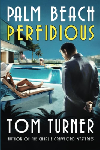 Palm Beach Perfidious