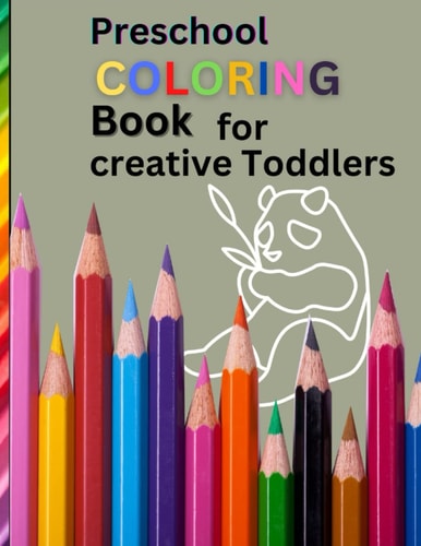 Coloring Book For Creative Toddlers
