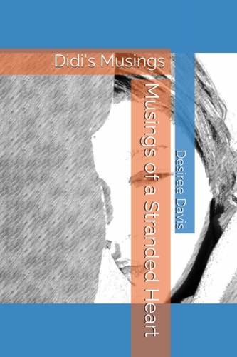 Musings of a Stranded Heart Didi's Musings