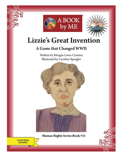 Lizzie's Great Invention A Game that Changed WWII
