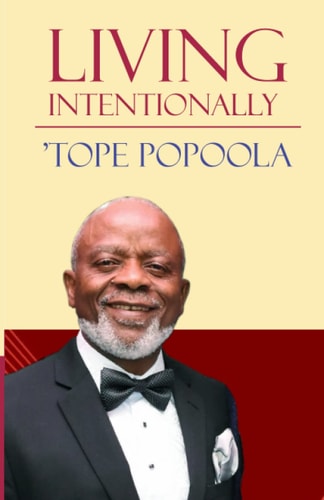 Living Intentionally A Blueprint for Living the Unstoppable Life