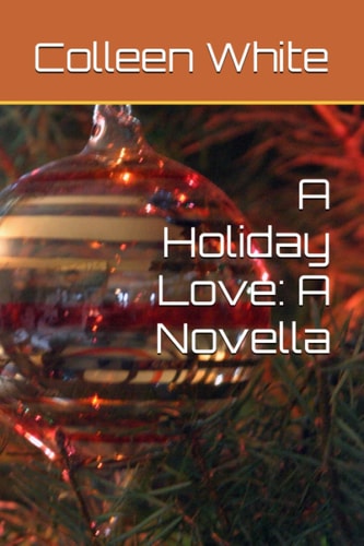 A Holiday Love A Novella