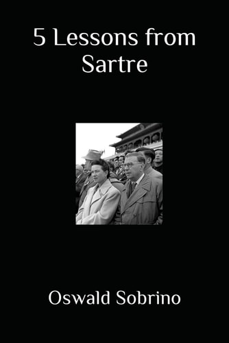 5 Lessons from Sartre