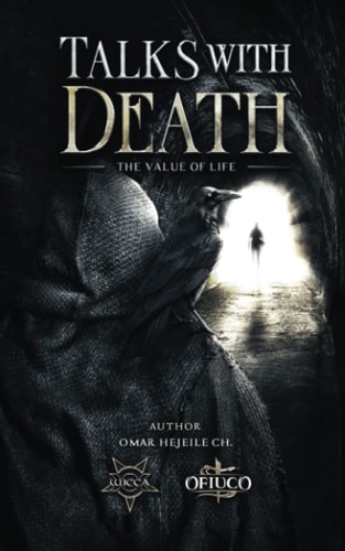 Talks with Death The Value of Life