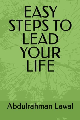 Easy Steps to Lead Your Life