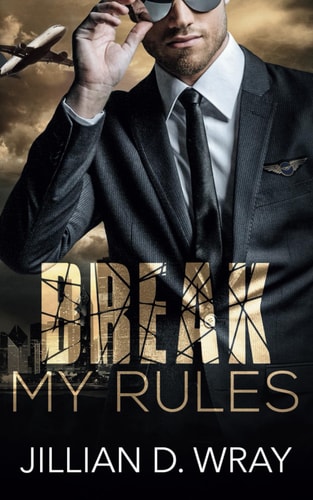 BREAK MY RULES.