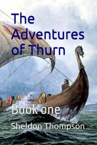 The Adventures of Thurn Book One