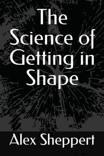 The Science of Getting in Shape