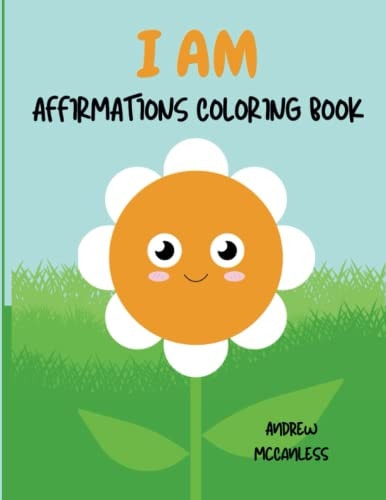 I Am Affirmations Coloring Book