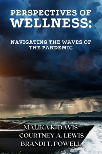 PERSPECTIVES OF WELLNESS Navigating the Waves of the Pandemic