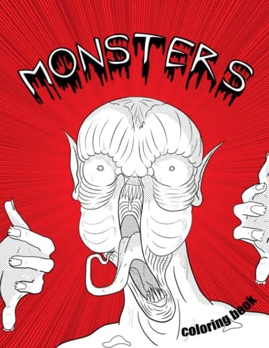 Monsters Coloring Book Monsters Coloring Book for Adults and Teens Horror Creatures