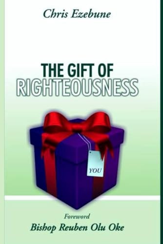 The Gift Of Righteousness