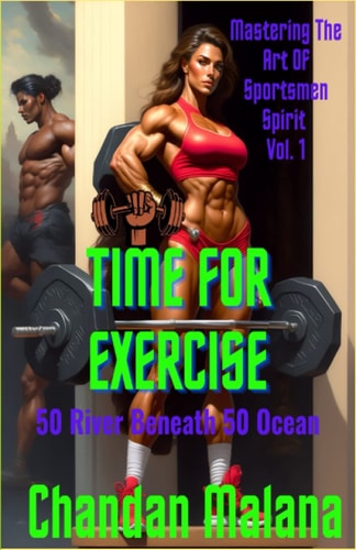 Time For Exercise 50 River Beneath 50 Ocean