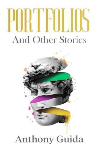 Portfolios and Other Stories