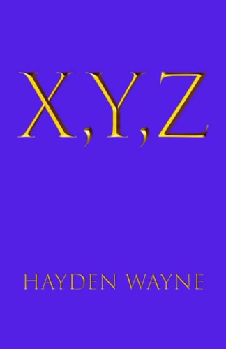 X, Y, Z