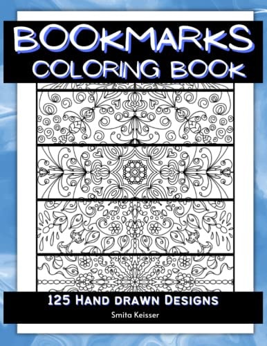 Bookmarks Coloring Book 125 Hand Drawn Designs