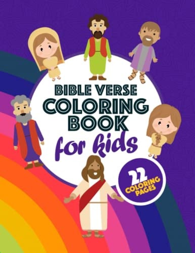 Bible Verse Coloring Book Beautiful Coloring Pages with Inspirational Scriptures for Kids.