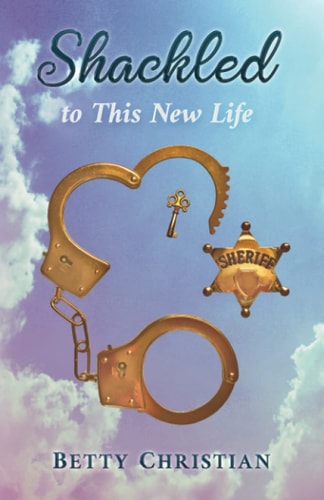 Shackled to This New Life