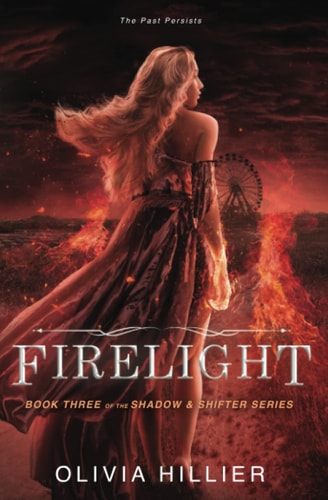 Firelight Book 3 of the Shadow & Shifter Series (Young Adult Paranormal Romance)