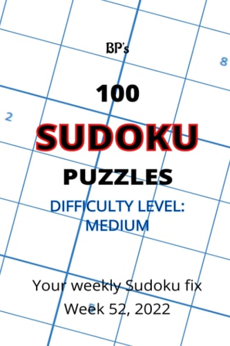 Bp's 100 Sudoku Puzzles - Medium Difficulty - Week 52, 2022