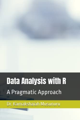 Data Analysis with R A Pragmatic Approach