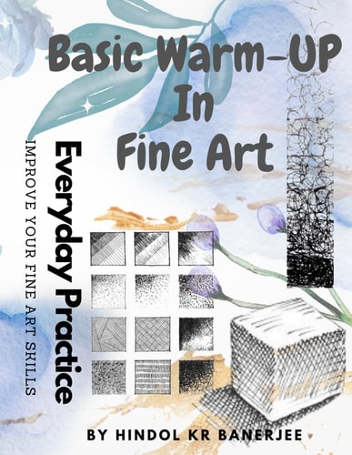 Basic Practice In Fine Art