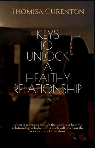 Keys to Unlock a Healthy Relationship