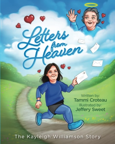 Letters from Heaven Kayleigh Williamson's Story