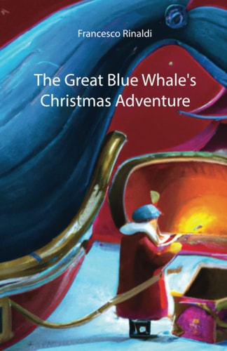 The Great Blue Whale's Christmas Adventure
