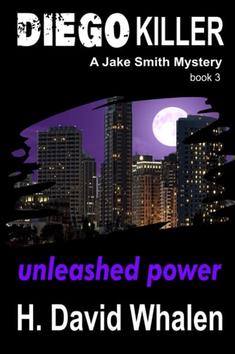 Diego Killer A Jake Smith Mystery: Book 3