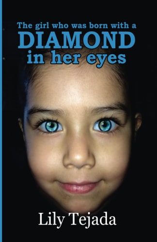 The Girl who was Born with a Diamond in Her Eyes