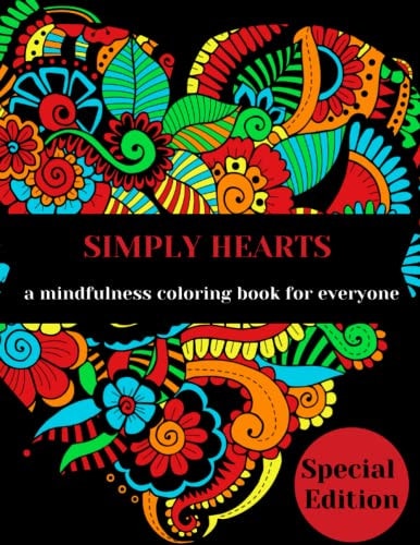 Simply Hearts A Special Edition Mindfulness Coloring Book