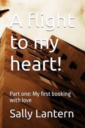 A Flight to My Heart! Part One: My First Booking with Love