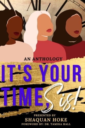 It's Your Time, Sis!