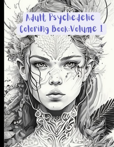 Psychedelic Coloring Book Volume 1