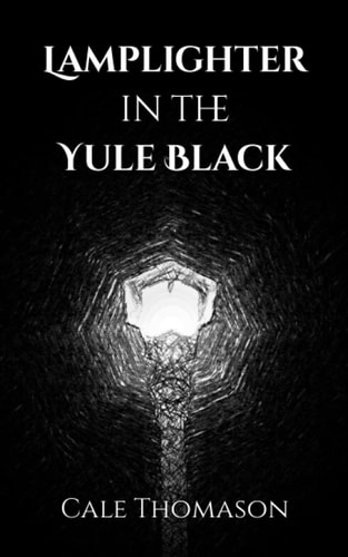 Lamplighter in the Yule Black