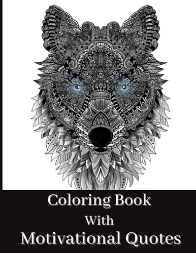 Coloring Book For Adult Beautiful Animal Patterns With Short Mindful Quotes On Left Page To Color