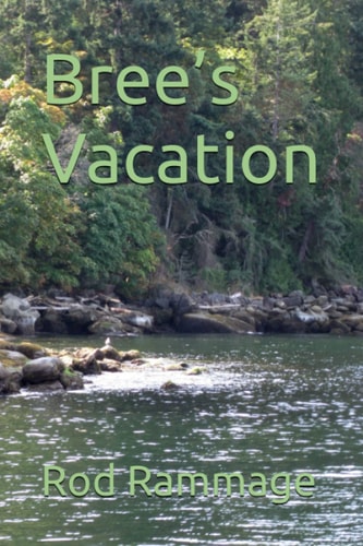 Bree's Vacation