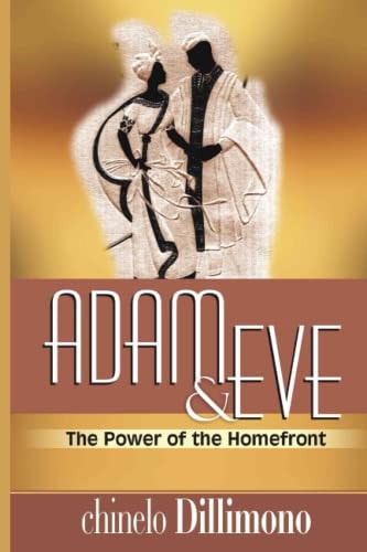 ADAM & EVE The Power of the Homefront