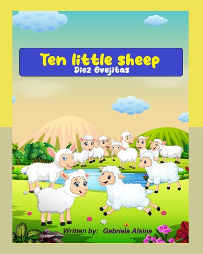 Ten Little Sheep Bilingual: English -Spanish
