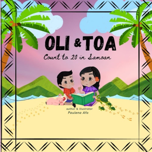 Oli & Toa Count to 20 in Samoan Easy and Fun to Read