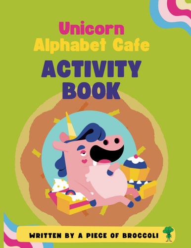 Unicorn Alphabet Cafe Activity Book