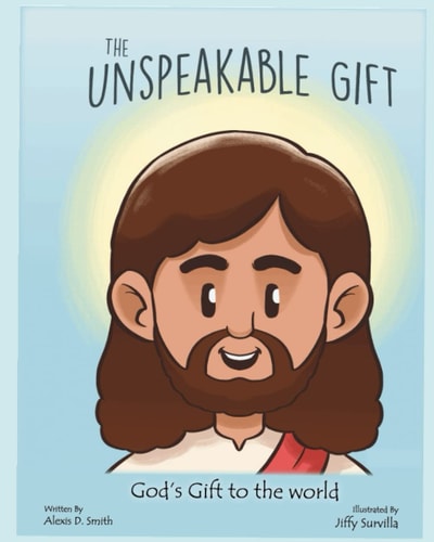 The Unspeakable Gift God's Gift to the World.