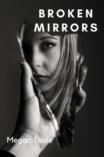 Broken Mirrors